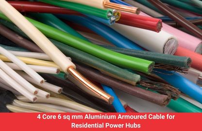 4 Core 6 sq mm Aluminium Armoured Cable for Domestic Power Hubs